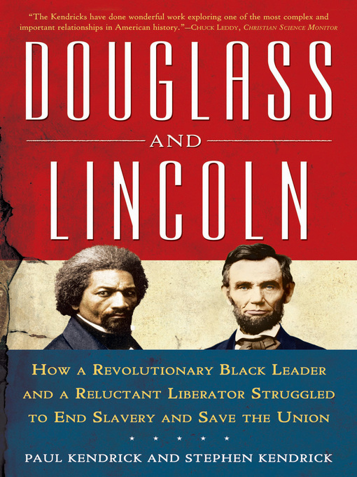 Title details for Douglass and Lincoln by Paul Kendrick - Available